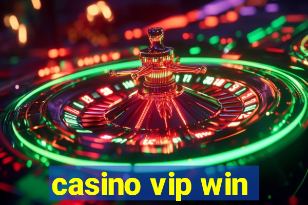 casino vip win